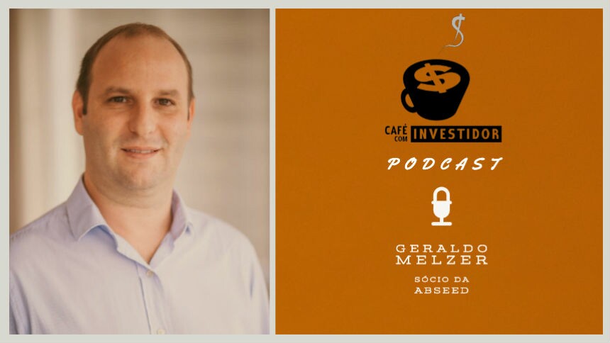 Podcast Café com Investidor #15 - Geraldo Melzer, sócio da ABseed