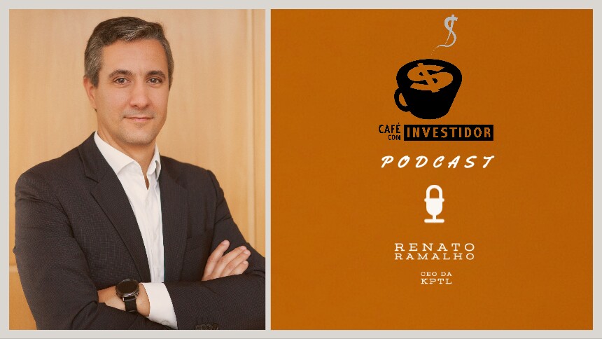 Podcast Café com Investidor #18 - Renato Ramalho, CEO da KPTL