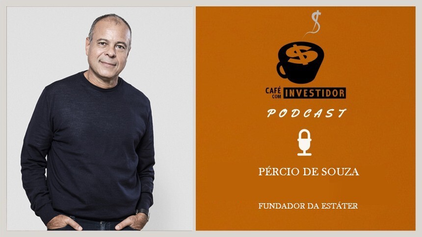 Café com Investidor #48 - Pércio de Souza, fundador da Estáter