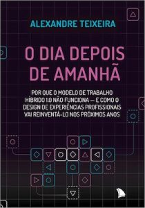 o dia depois de amanhã, de alexandre teixeira