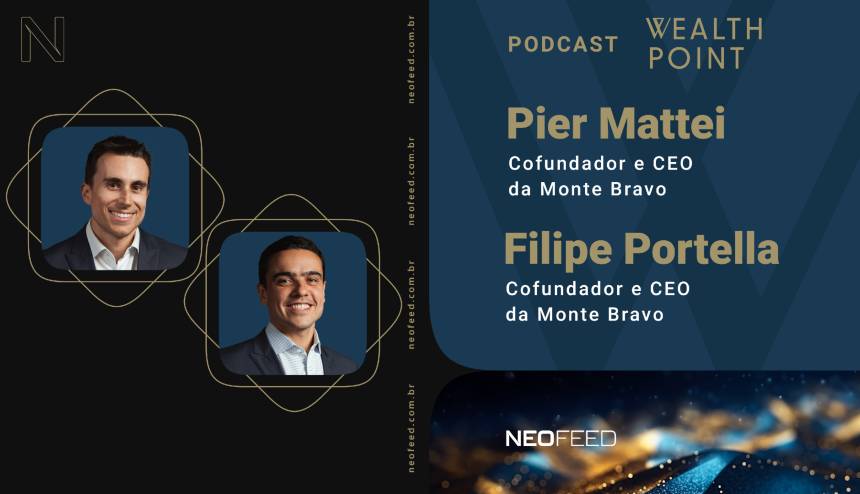 Wealth Point #1 - Pier Mattei e Filipe Portella, cofundadores da Monte Bravo