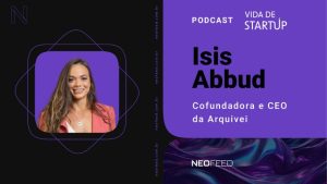 isis-abbud-arquivei-podcast-vida-de-startup