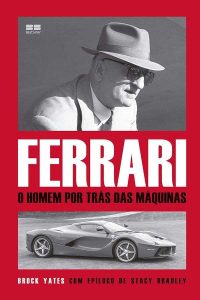 Capa do livro <em>Ferrari -- O homem por trás das máquinas</em> (Foto: Divulgação)