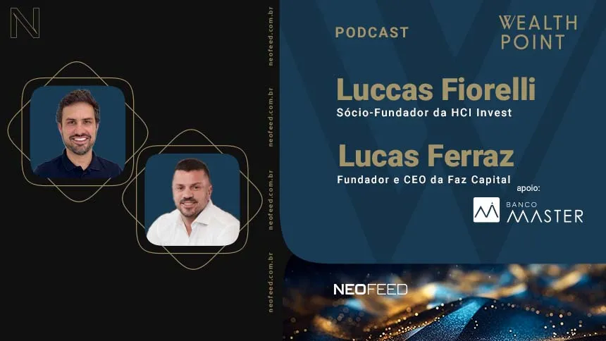 Wealth Point #28 - Luccas Fiorelli, da HCI Invest, e Lucas Ferraz, da Faz Capital