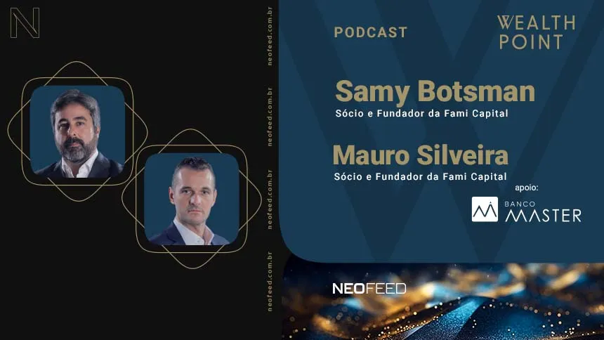 Wealth Point #31 - Mauro Silveira e Samy Botsman, sócios da Fami Capital