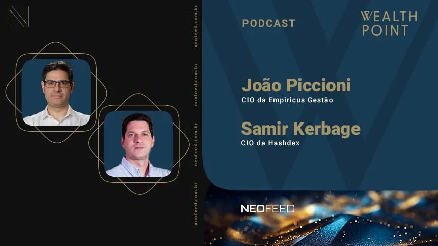 Wealth Point #35 - João Piccioni, da Empiricus Gestão, e Samir Kerbage, da Hashdex