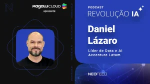 Daniel Lázaro, da Accenture, participa do Revolução IA