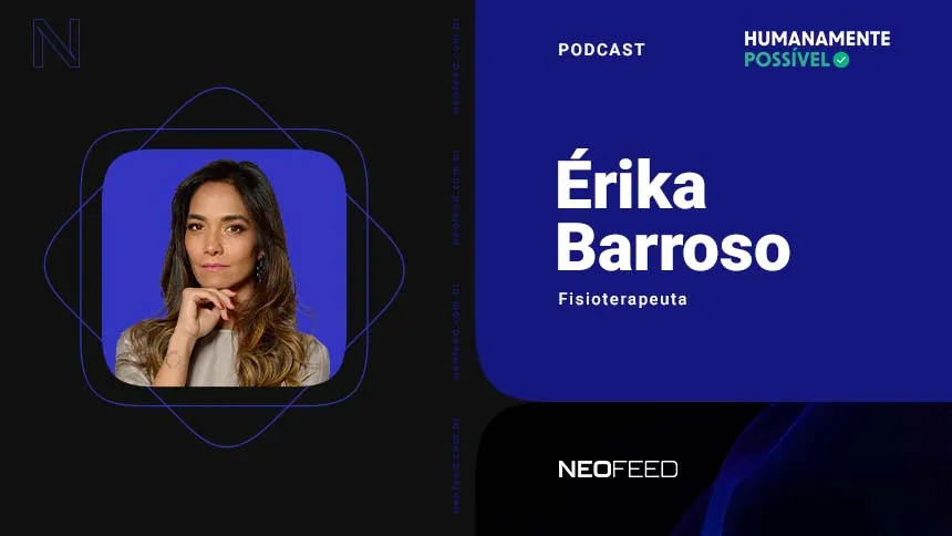 Humanamente Possível #4 - Érika Barroso Batista, fisioterapeuta