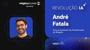 André Fatala, Magalu