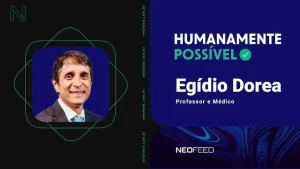 Humanamente_Possível_Egidio_Dorea_videocast
