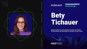 Bety Tichauer - Podcast - humanamente possível
