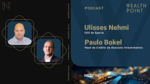 Debentures Incentivadas - Podcast - Wealth Point Neofeed