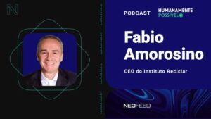 fabio amorosino podcast humanamente possível neofeed