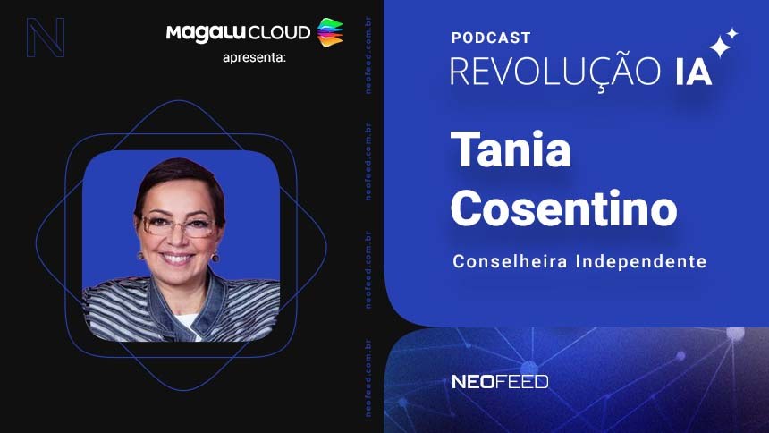tania cosentino - podcast Revolução IA Neofeed