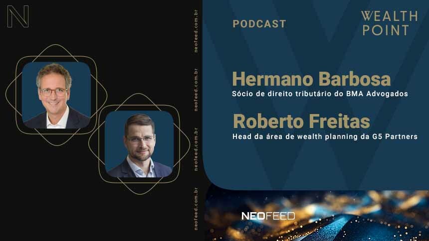 Wealth Point #57 - Hermano Barbosa, do BMA Advogados, e Roberto Freitas, da G5 Partners