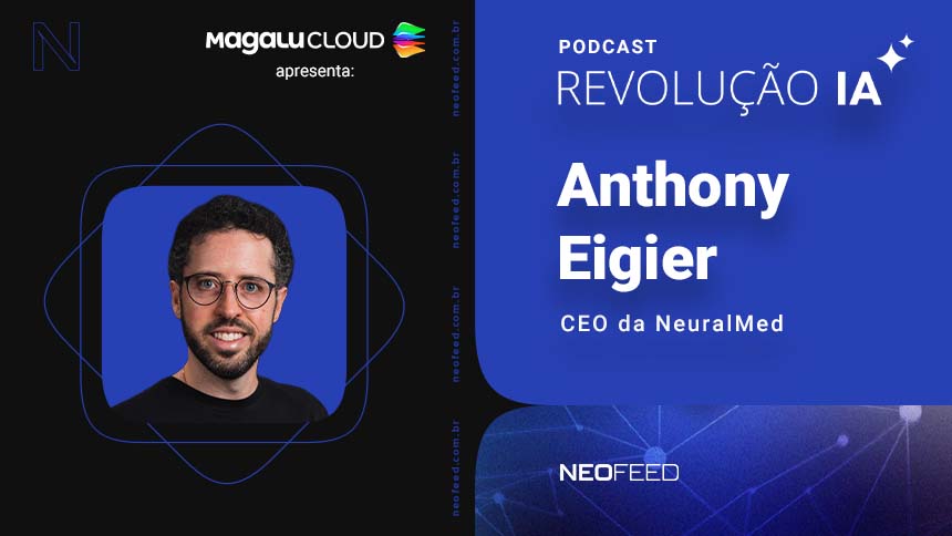 Revolução IA #20 - Anthony Eigier, CEO e cofundador da NeuralMed