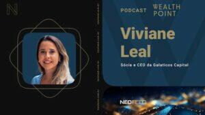 galaticos capital podcast wealth point neofeed